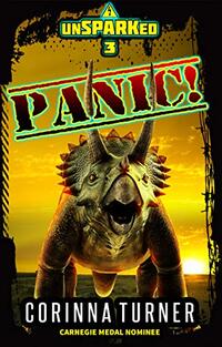 PANIC!: A Dino-Dystopian Adventure (Quick-Reads) (unSPARKed Book 3)