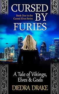 Cursed by Furies: A Tale of Vikings, Elves and Gods (The Cursed Elves Book 1)