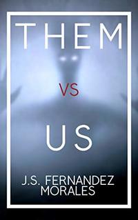 Them Vs Us: Short Story Collection