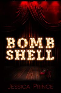 Bombshell - Special Edition (Whiskey Dolls Alternative Covers)