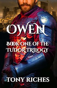 Owen - Book One of the Tudor Trilogy - Published on Jul, 2015