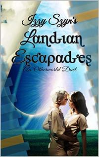 Landian Escapades: An Other World Duet