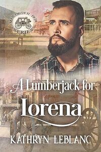 A Lumberjack for Lorena: Mail-Order Papa