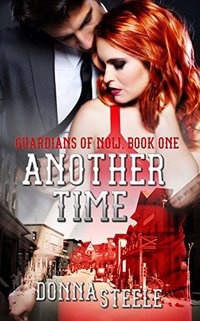 Another Time (Guardians of Now Book 1) - Published on Mar, 2017