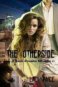 The Otherside: A Dark Dreams Novella #2