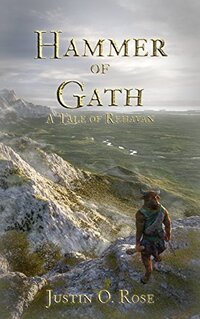 Hammer of Gath: A Tale of Rehavan (Tales of Rehavan Book 4)