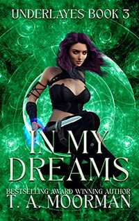 In My Dreams (Underlayes Book 3)