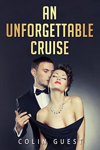 An Unforgettable Cruise