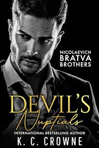 Devil's Nuptials: Eine dunkle Mafia-Romanze (Antonov & Nicolaevich Bratva Brothers s (German)) (German Edition)