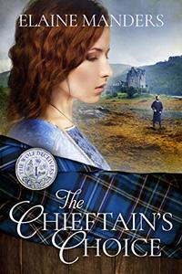 The Chieftain's Choice (The Wolf Deceivers Book 1)