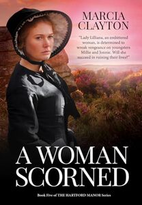 A Woman Scorned (Hartford Manor Book 5) - Published on Oct, 2024