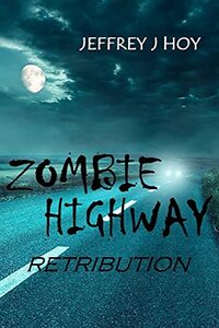 Zombie Highway Retribution - Published on Jul, 2021