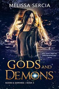 Gods and Demons (Blood & Darkness Book 3)