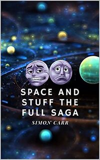 space and stuff the complete saga