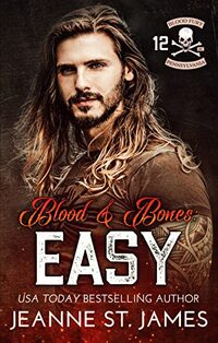 Blood & Bones: Easy (Blood Fury MC Book 12) - Published on Apr, 2022