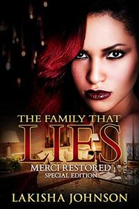 The Family that Lies: Merci Restored