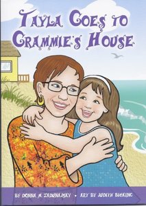 Tayla goes to Grammie's House (Tayla Series Book 4)