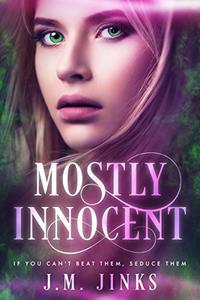 Mostly Innocent (The Powers That Be Book 1)