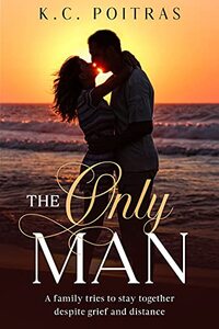 The Only Man (You're My Day One Book 2)