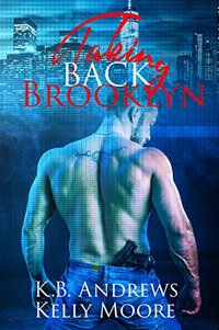 Taking Back Brooklyn (Brooklyn Series Book 2)