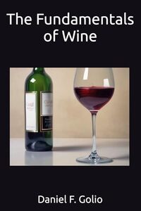 The Fundamentals of Wine