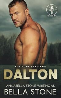 Dalton: Edizione Italiana (Nemesis Inc. Alpha Team - Edizione Italiana Vol. 1) (Italian Edition)