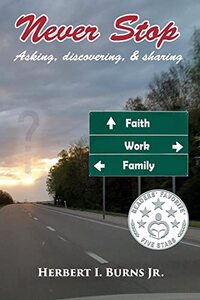 Never Stop: Asking, discovering, and sharing.