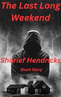 The Last Long Weekend