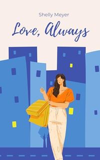 Love, Always: The Letter: Book Three (The Letter Series)
