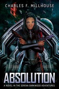Absolution (The Serena Darkwood Adventures Book 1)