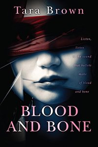 Blood and Bone