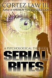 SERIAL RITES (Atlanta Homicide Squad Book 3) - Published on Oct, 2017