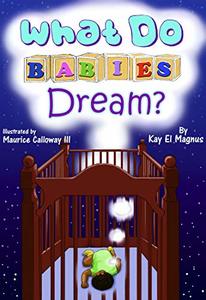 What Do Babies Dream?