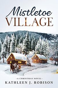 Mistletoe Village