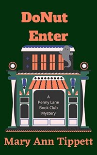 DoNut Enter: A Penny Lane Book Club Mystery