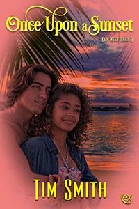 Once Upon a Sunset (Key West Heat Book 3) - Published on May, 2019