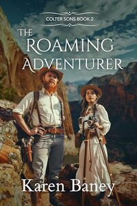 The Roaming Adventurer: Colter Sons Book 2