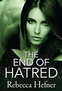 The End of Hatred (Etherya's Earth Book 1) - Published on Nov, 2018