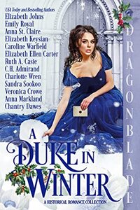 A Duke in Winter: A Historical Romance Collection