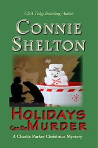 Holidays Can Be Murder: A Charlie Parker Christmas Mystery (Charlie Parker Mystery)
