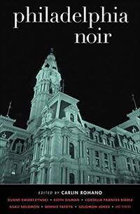 Philadelphia Noir (Akashic Noir)