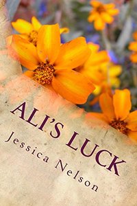 Ali's Luck (Ali Incorporated Book 1) - Published on May, 2016