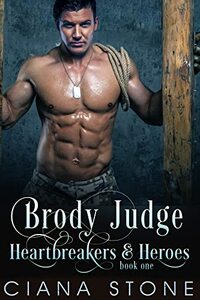 Brody Judge: a Cotton Creek Saga (Heartbreakers & Heroes Book 5)