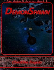 The Galaxii Series Book 2 - Demonspawn - Published on Sep, 2019