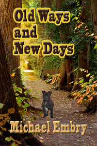 Old Ways and New Days - Published on Oct, 2015