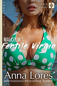 Malcolm's Fertile Virgin (Milk and Honey Book 10)