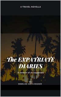 The Expatriate Diaries