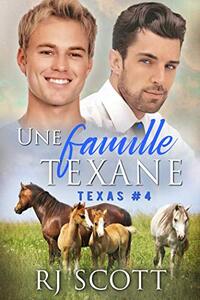 Une famille Texane (Série Texas t. 4) (French Edition)