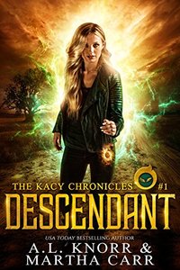 Descendant: The Revelations of Oriceran (The Kacy Chronicles Book 1)