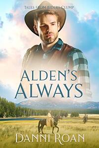 Alden's Always (Tales from Biders Clump Book 14) - Published on Oct, 2020